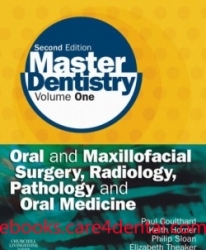 Master Dentistry: Volume 1,Oral and Maxillofacial Surgery, Radiology, Pathology and Oral Medicine 2nd Edition (pdf)