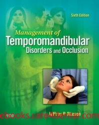 Management of Temporomandibular Disorders and Occlusion, 6th Edition (pdf)