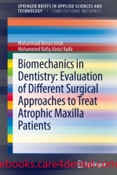 Biomechanics in Dentistry: Evaluation of Different Surgical Approaches to Treat Atrophic Maxilla Patients (pdf)