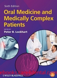 Oral Medicine and Medically Complex Patients, 6th Edition (pdf)