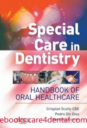 Special Care in Dentistry: Handbook of Oral Healthcare (pdf)