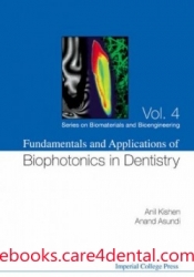 Fundamentals and Applications of Biophotonics in Dentistry (pdf)