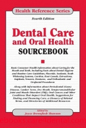 Dental Care and Oral Health Sourcebook (pdf)