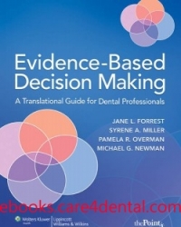 Evidence-Based Decision Making: A Translational Guide for Dental Professionals (pdf)