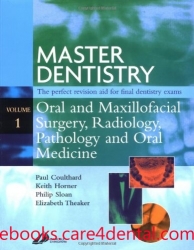 Master Dentistry, Volume 1 - Oral and Maxillofacial Surgery, Radiology, Pathology and Oral Medicine 1st edition (pdf)