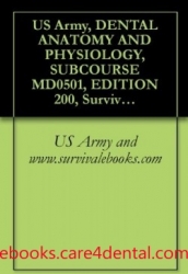 Dental Anatomy and Physiology, US Army (pdf)