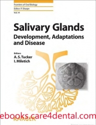 Salivary Glands: Development, Adaptations and Disease (pdf)