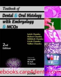 Textbook of Dental and Oral Histology with Embryology and Multiple Choice Questions, 2nd Edition (pdf)