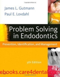Problem Solving in Endodontics: Prevention, Identification and Management, 5th Edition (pdf)