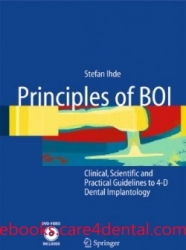 Principles of BOI: Clinical, Scientific, and Practical Guidelines to 4-D Dental Implantology (pdf)