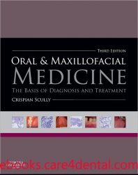 Oral and Maxillofacial Medicine: The Basis of Diagnosis and Treatment, 3rd Edition (pdf)