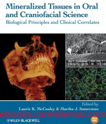 Mineralized Tissues in Oral and Craniofacial Science: Biological Principles and Clinical Correlates