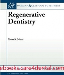 Regenerative Dentistry: Synthesis Lectures on Tissue Engineering (pdf)