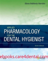 Applied Pharmacology for the Dental Hygienist, 6th Edition (pdf)