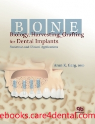 Bone Biology, Harvesting, and Grafting For Dental Implants: Rationale and Clinical Applications (.epub)